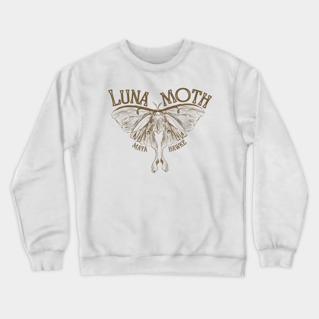 LUNA MOTH - MAYA HAWKE SONG ART Crewneck Sweatshirt by aplinsky